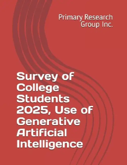 Survey of College Students 2025, Use of Generative Artificial Intelligence by Primary Research Group Inc