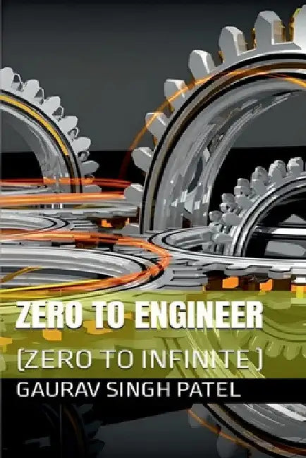 zero to engineer by Gaurav Singh Patel