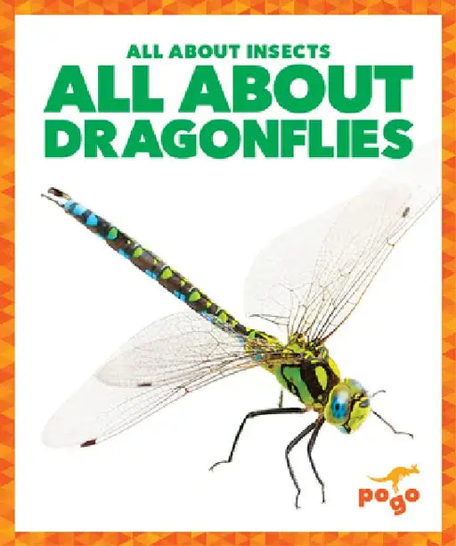 All about Dragonflies by Karen Kenney
