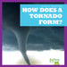How Does a Tornado Form? by Megan Cooley Peterson
