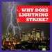 Why Does Lightning Strike? by Megan Cooley Peterson