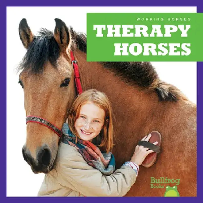 Therapy Horses by Rachel Grack