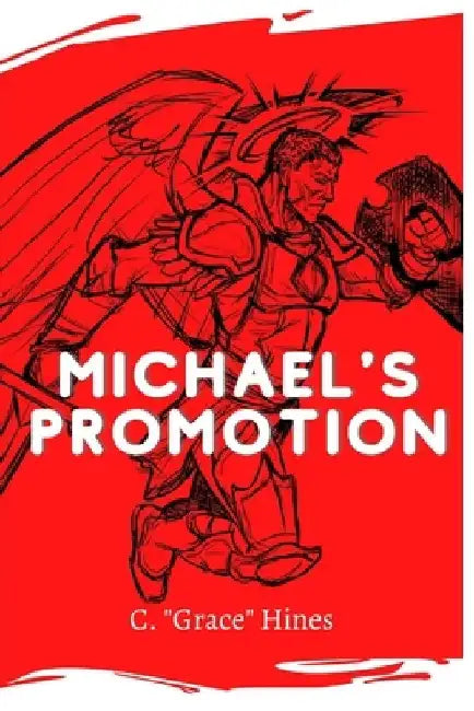Michael's Promotion by Christine G. Hines