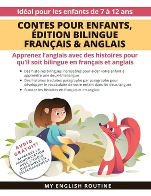 Contes pour enfants, Édition bilingue Français & Anglais: Apprenez l'anglais avec des histoires pour qu'il soit bilingue en français et anglais + Audi by Frederic Bibard