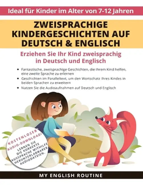 Zweisprachige Kindergeschichten auf Deutsch & Englisch: Erziehen Sie Ihr Kind Zweisprachig in Deutsch und Englisch + Audio Download. Ideal für Kinder by Frederic Bibard