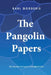 The Pangolin Papers by Karl Godderis