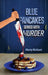 Blue Pancakes Served With Murder by Marty Rickard