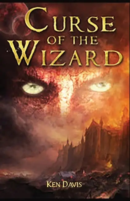 Curse of the Wizard by Ken Davis