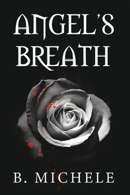 Angel's Breath by Brooke Bailey