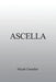 Ascella by Micah Chandler