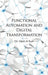 Functional Automation and Digital Transformation by Vipin K. Suri