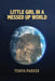 Little Girl in a Messed Up World by Tonya Parker