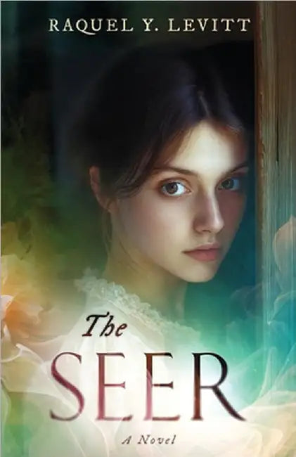 The Seer by Raquel Y. Levitt