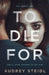 To Die For by Audrey Steidl