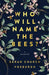 Who Will Name the Bees? by Sarah Church Vosburgh
