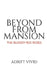 Beyond from Mansion: The Bloody Red Roses by Adrift Vivid