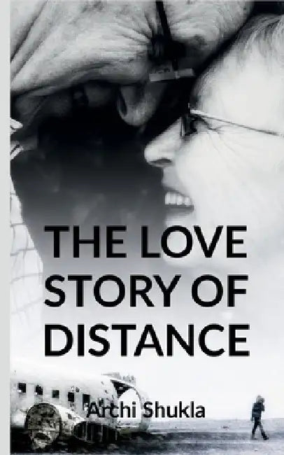The love story of distance by Archi Shukla