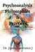 Psychoanalysis Philosophies and Practices by Jipson Lawrance J