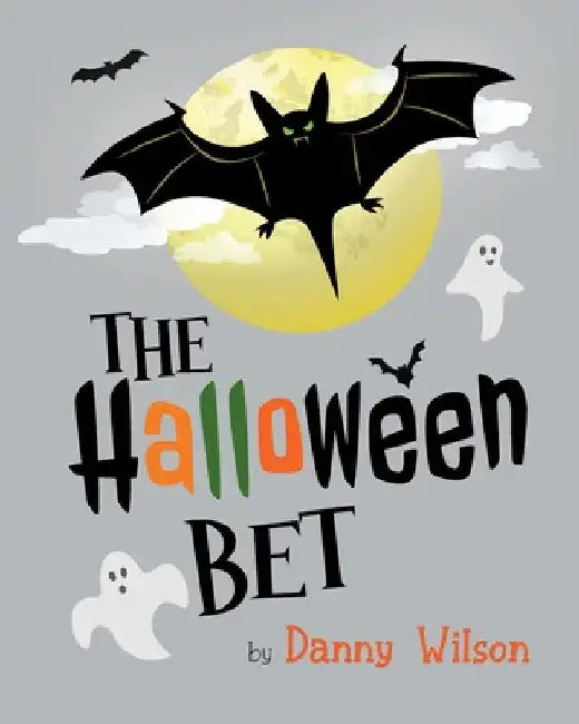 The Halloween Bet by Danny Wilson