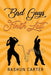 Bad Guys Finish Last by Rashun Carter