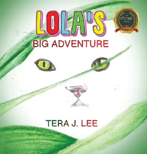 Lola's Big Adventure by Tera J. Lee