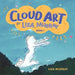 Cloud Art: Book 1 by Lisa Murray