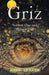 Griz: Volume One and Volume Two by Nick Sutter