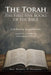 The Torah: The First Five Books of the Bible: In the Beginning, the Lord God Spoke: Genesis 1:1, 3; Exodus 3:4; Deuteronomy 6:4-9 by Harold E. Petersen
