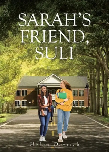 Sarah's Friend, Suli by Helen Derrick