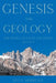 Genesis and Geology For People of Faith and People of Fact by Steve Morreale