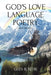 God's Love Language Poetry: Devotional by Glen R. Kehr