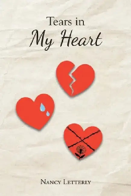 Tears in My Heart by Nancy Letterly