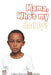 Mama, Who's My Daddy? by Gilbert Sweet Sensation Baptist