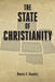 The State of Christianity by Dennis A. Beaudry