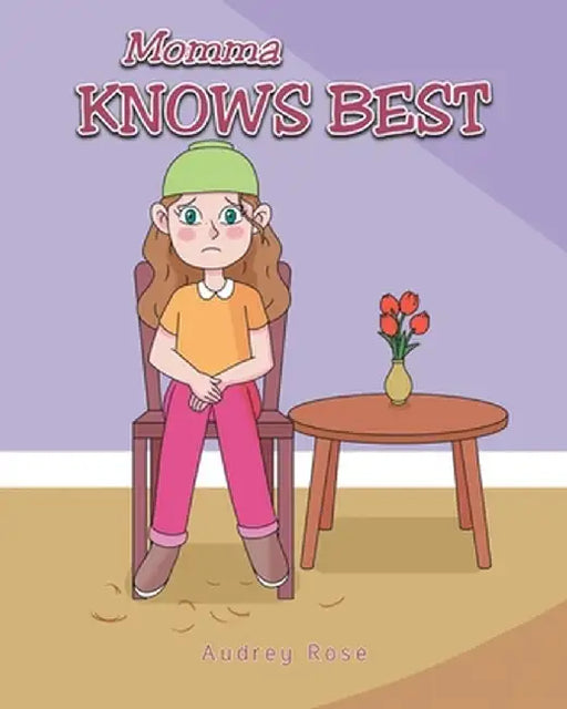 Momma Knows Best by Audrey Rose
