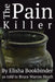 The Pain Killer by Bruce Heydt