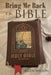 Bring Me Back to the BIBLE by Allen Wilson
