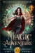 Magic Adventure by Carr, Martha