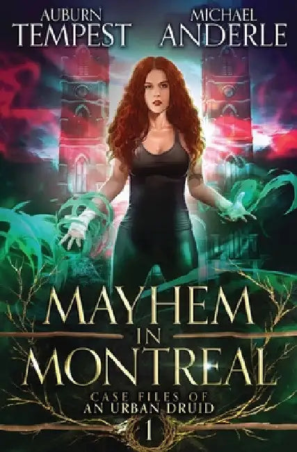Mayhem in Montreal by Auburn Tempest