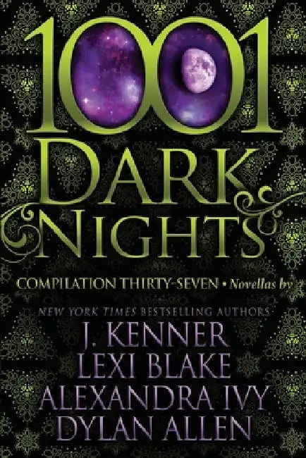 1001 Dark Nights: Compilation Thirty-Seven by Lexi Blake