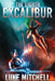 The Eighth Excalibur: An Arthurian Space Opera Adventure by Luke Mitchell