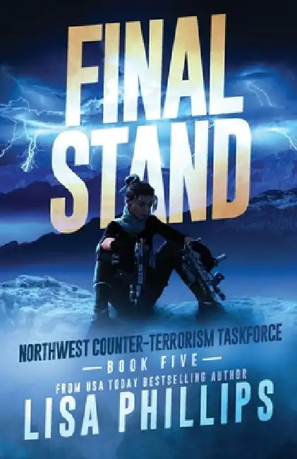 Final Stand by Lisa Phillips