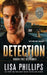 Detection by Lisa Phillips