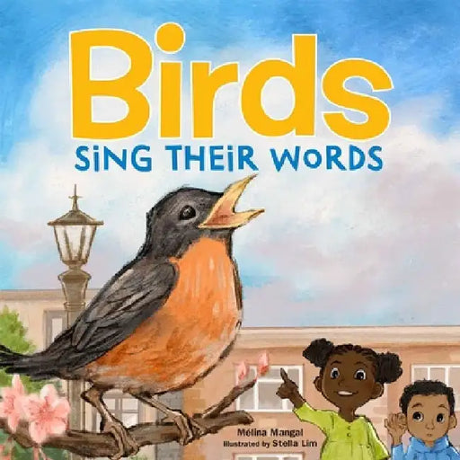 Birds Sing Their Words by Mélina Mangal