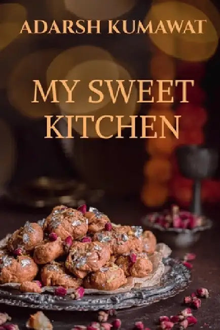My Sweet Kitchen by Adarsh Kumawat