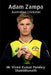 Adam Zampa: Australian Cricketer by Vivek Kumar Pandey Shambhunath