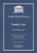 Family Law, Governing Law: Law Essentials for Law School and Bar Exam Prep by Sterling Test Prep