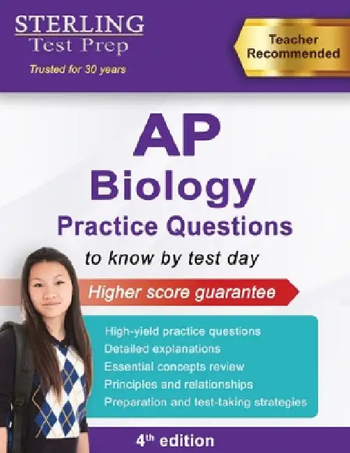Sterling Test Prep AP Biology Practice Questions: High Yield AP Biology Questions by Sterling Test Prep