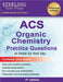 ACS Organic Chemistry: ACS Examination in Organic Chemistry, Practice Questions by Test Prep, Sterling