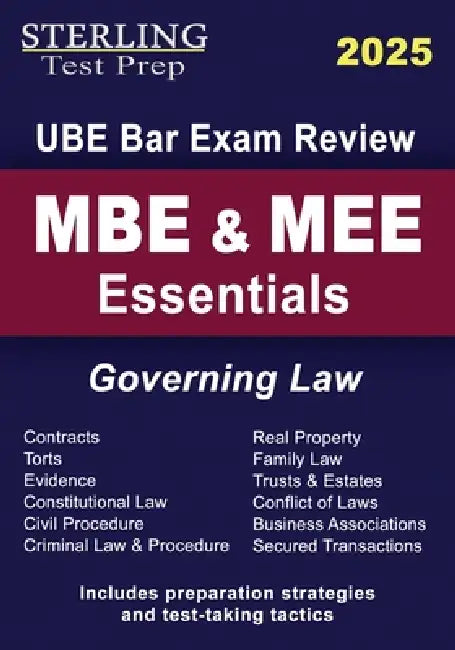 MBE & MEE Essentials: Governing Law for UBE Bar Exam Review by Sterling Test Prep